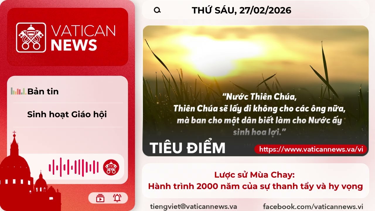 Radio thứ Sáu 27/02/2026 - Vatican News Tiếng Việt