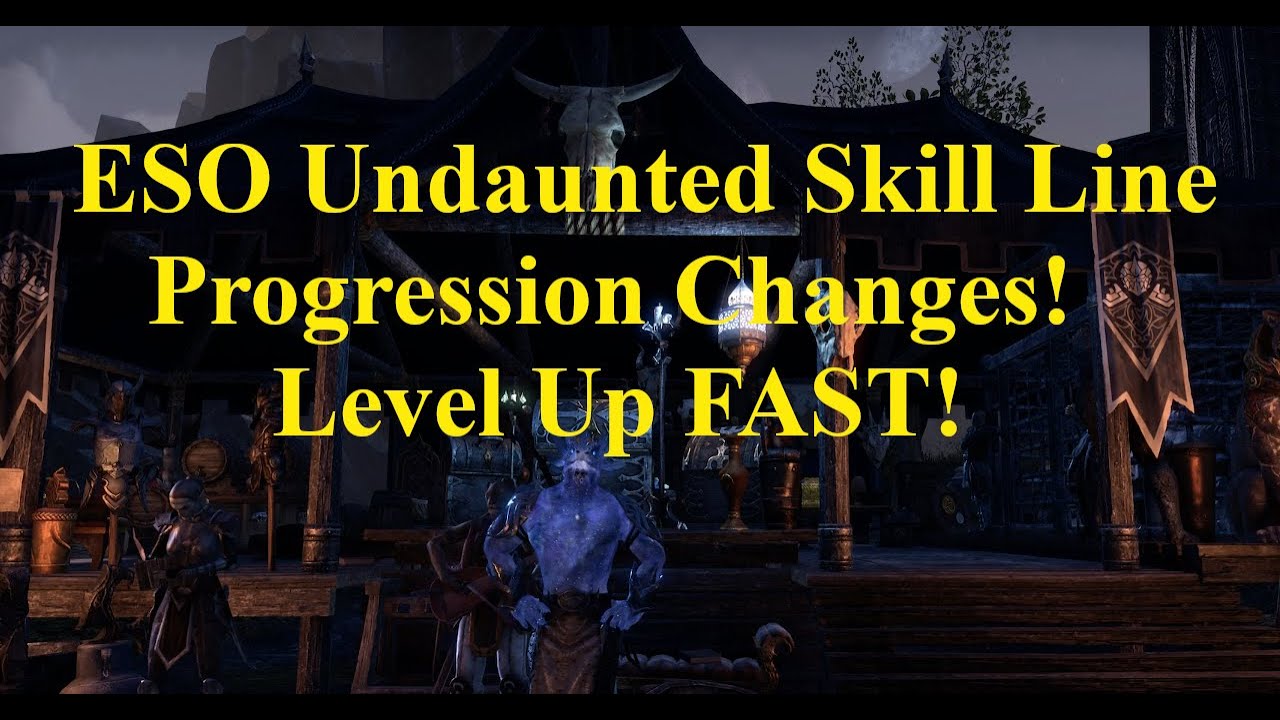 ESO Undaunted Skill Line Progression Changes to Level Up FAST