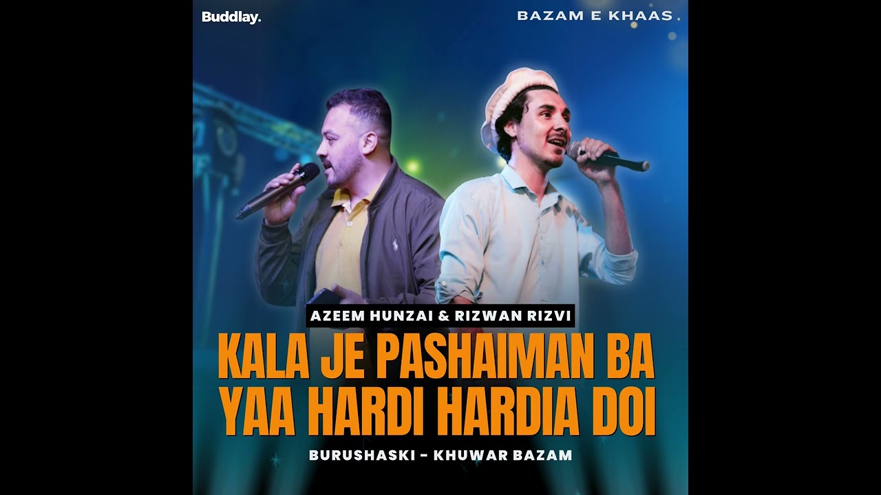 Kala Jaa Pashaiman Ba - Yaa Hardi Hardia Doi - Burushaski Khuwar - Folk song