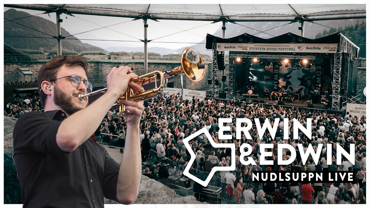 Erwin & Edwin - Nudlsuppn (Live in Kufstein)