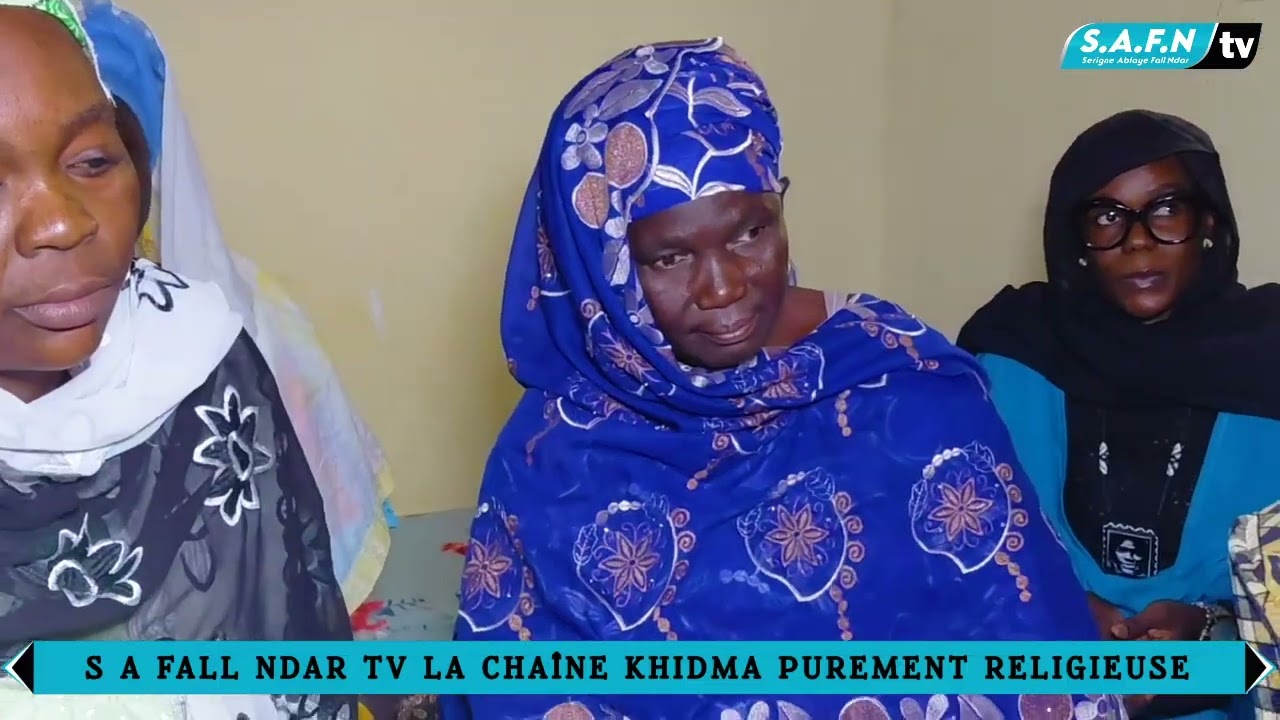 2éme Partie YOBU HADIYA NDOGU S DJILY FALL IBN S M ABDOULAYE FALL NDAR THI S CHEIKH BINETOU KHALIFA