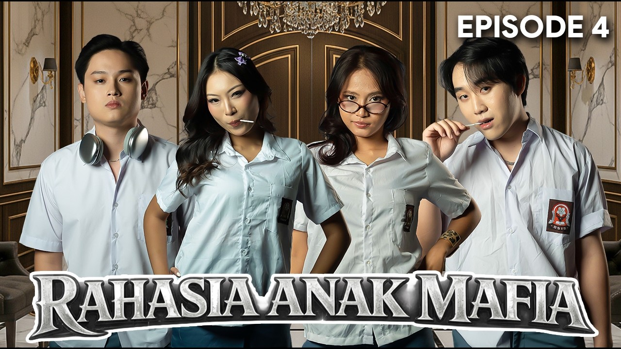 RAHASIA ANAK MAFIA (EPISODE 4) - SHORT MOVIE