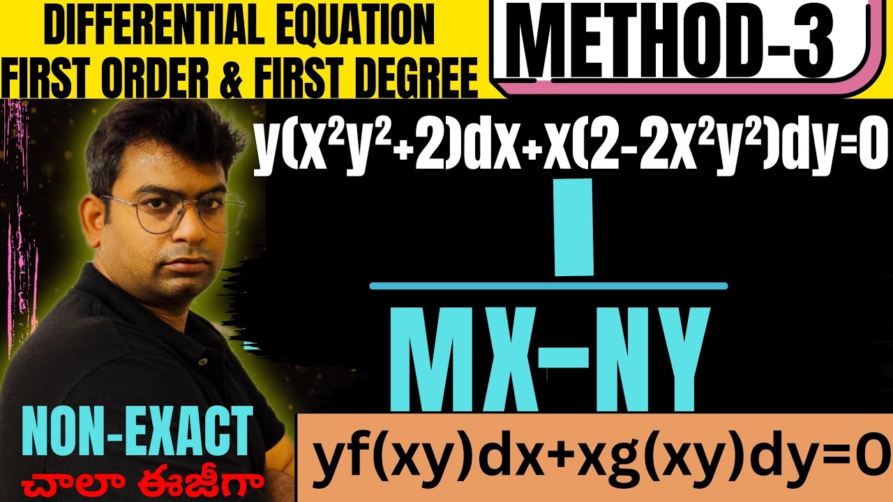 btech m2 unit -1 method-3|Differential equ of first order  first degree| y(x²y²+2)dx+x(2−2x²y²)dy=0