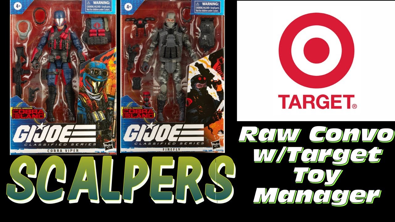 RAW G.I. JOE Scalper conversation with Target Manager