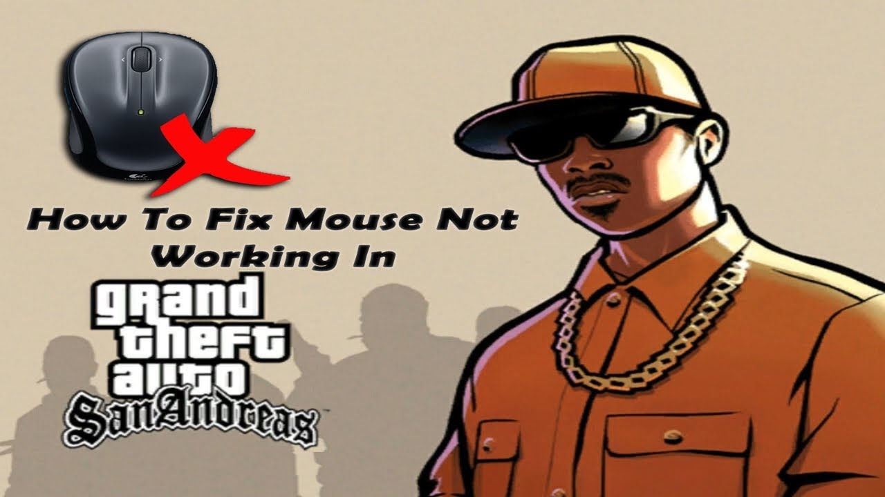 How To Fix GTA San Andreas Mouse Not Working