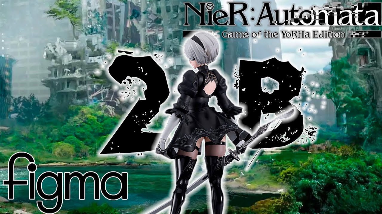 Figma 2B - UNBOXING/REVIEW