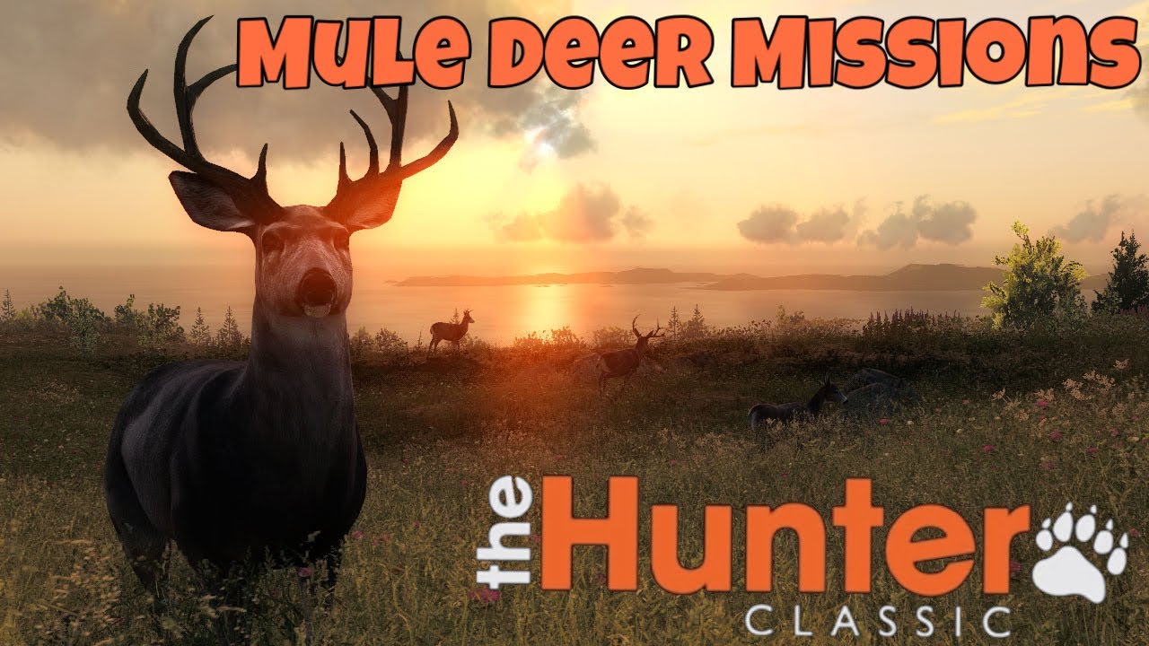 The Hunter classic Mule Deer Missions! Выполняем миссий чернохвостого оленя!