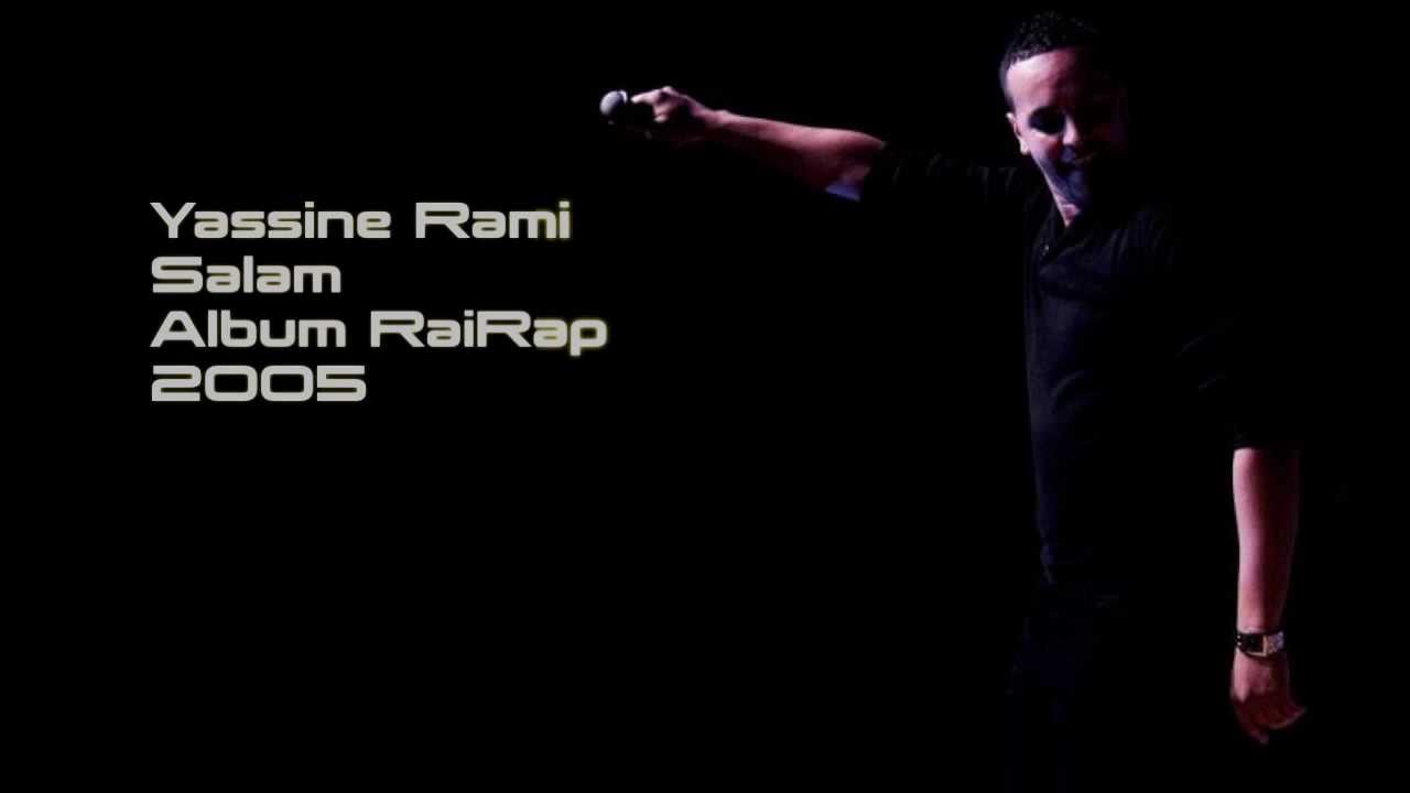 Yassine RAMI - Salam (Chemss tel3at - 2005)