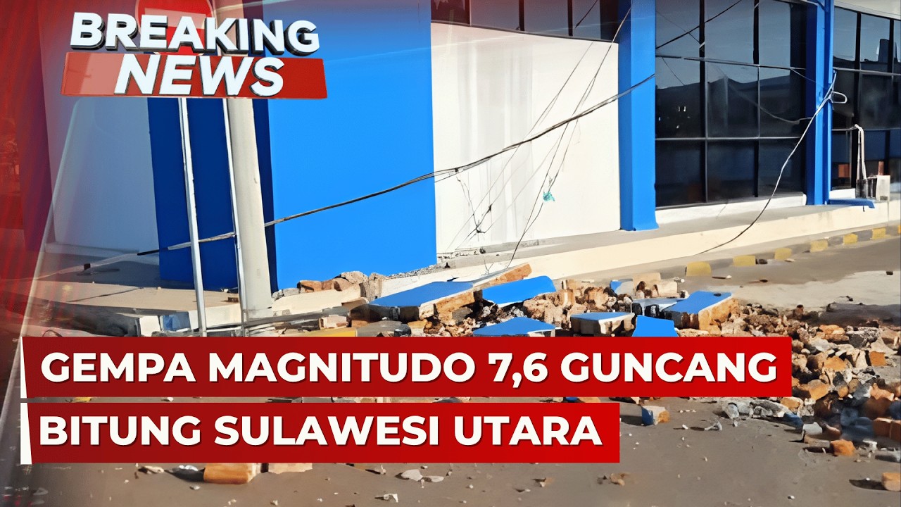 BREAKING NEWS - Gempa Magnitudo 7,6 Bitung Sulawesi Utara, BMKG: Berpotensi Tsunami