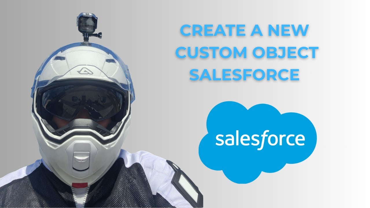 HOW TO CREATE A NEW CUSTOM OBJECT IN SALESFORCE ( 2025 guide )