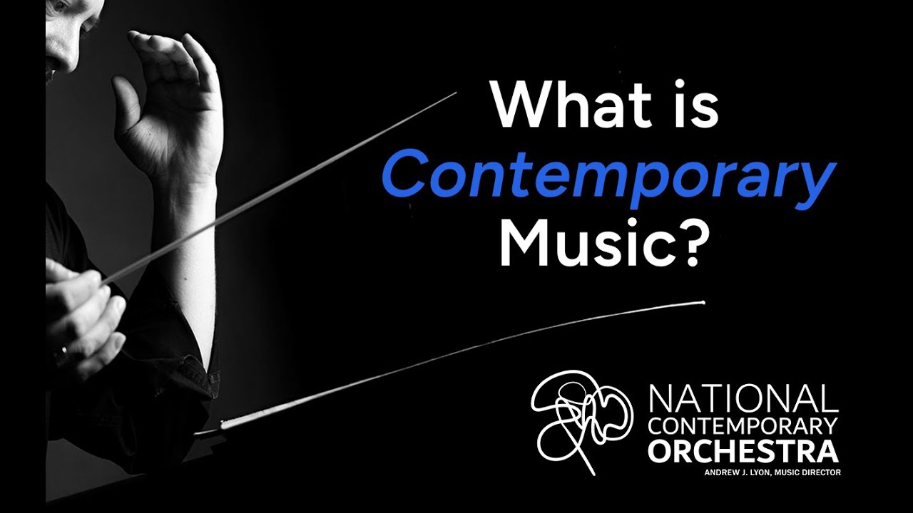 What is Contemporary Music?