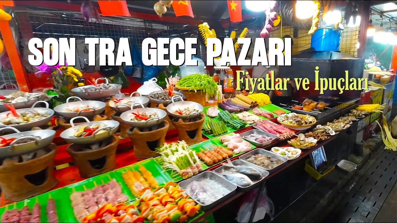 Da Nang Son Tra Gece Pazarı | Vietnam Sokak Lezzetleri & Pazar Gezisi