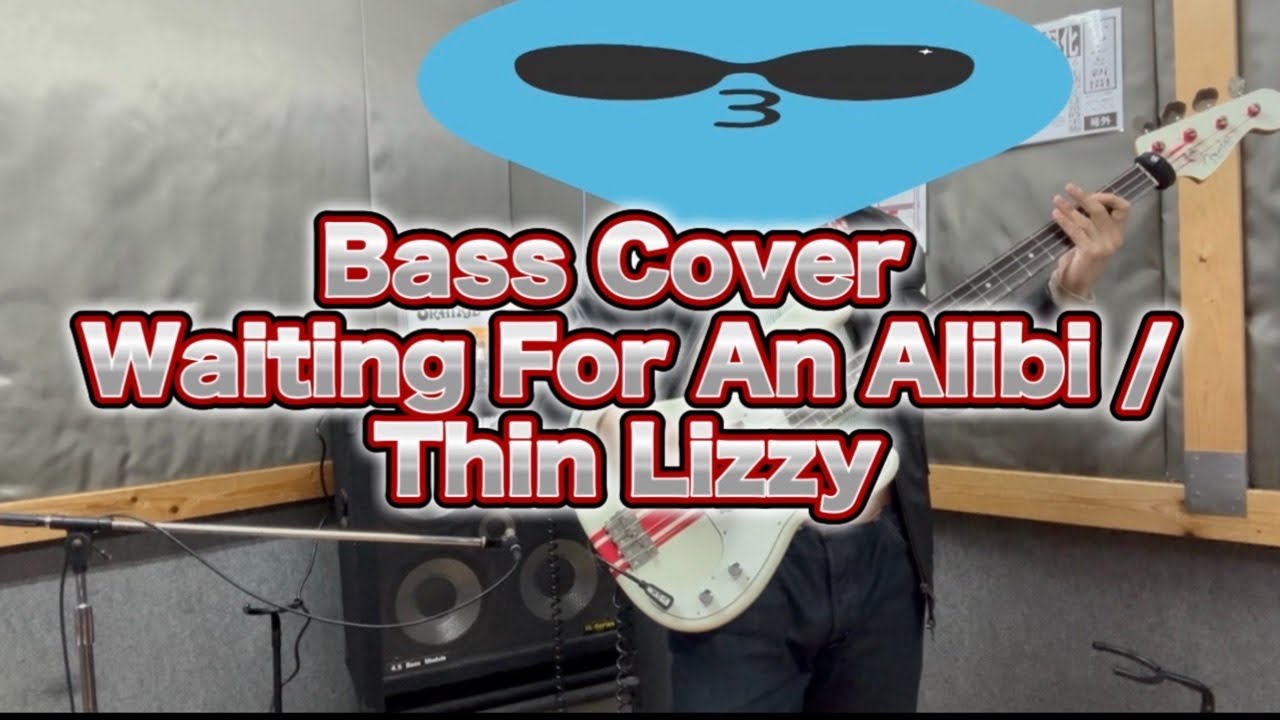 Waiting For An Alibi - Thin Lizzy　ベース弾いてみた(Bass Cover)
