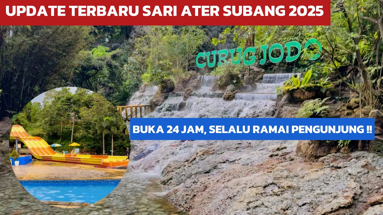 UPDATE TERBARU SARI ATER SUBANG 2025 ‼️WISATA PEMANDIAN AIR PANAS LEGEND & TERBESAR DI JAWA BARAT