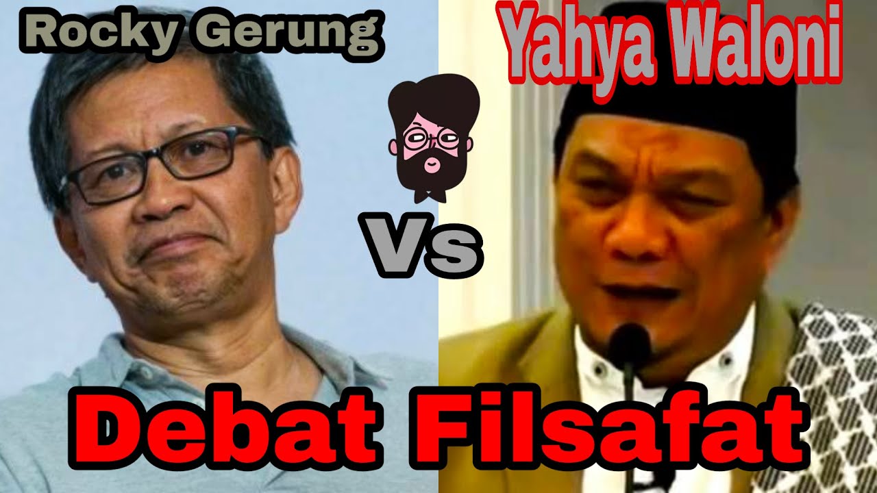 Rocky Gerung Vs Muh Yahya Waloni,/ Debat Filsafat Fiksi Ayat Alquran