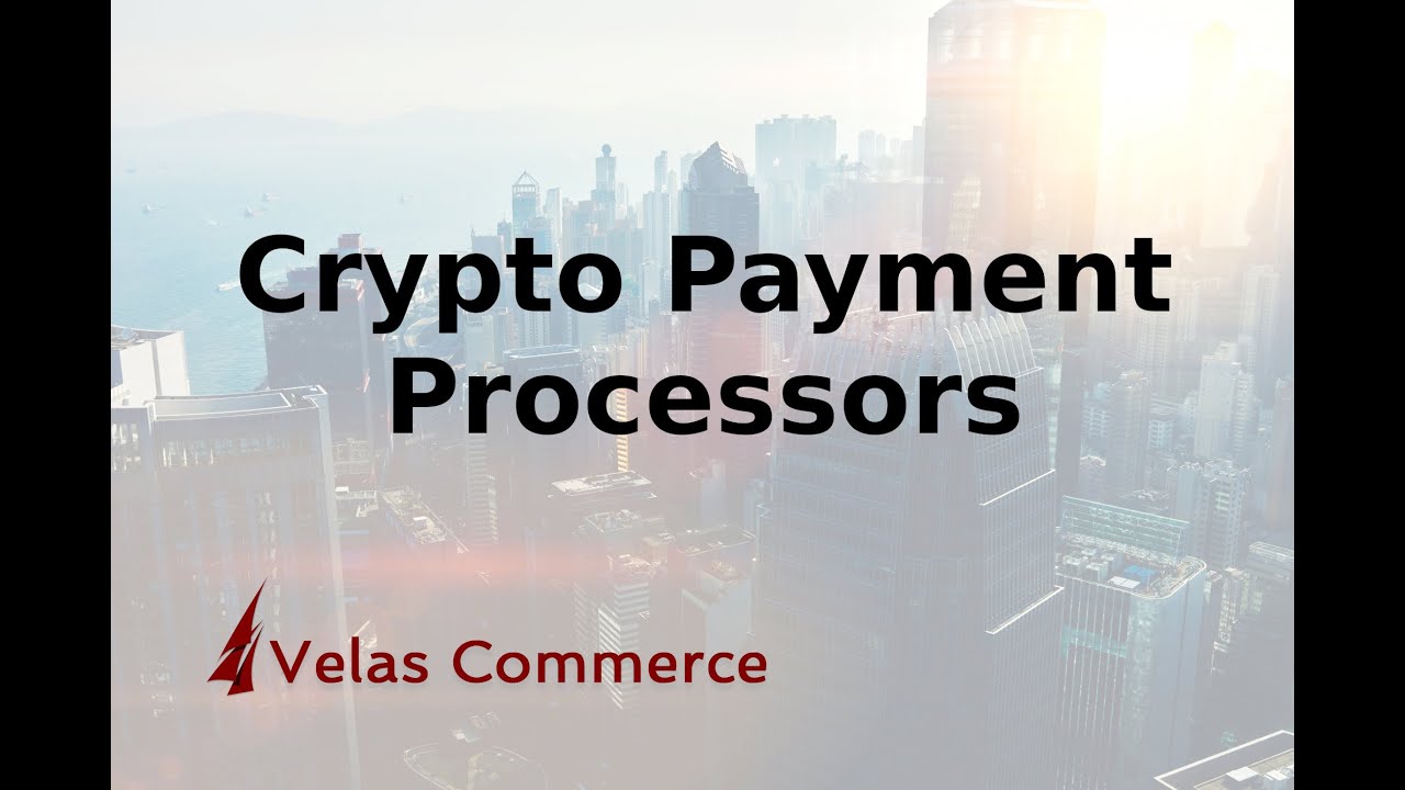 What is a Crypto payment processor?