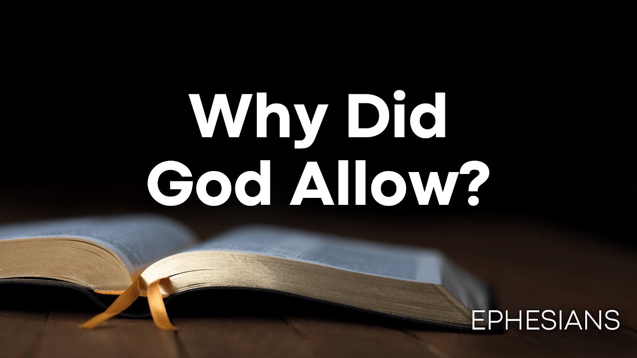 Why Did God Allow? | Calvary of Tampa with Dr. Bob Gilbert