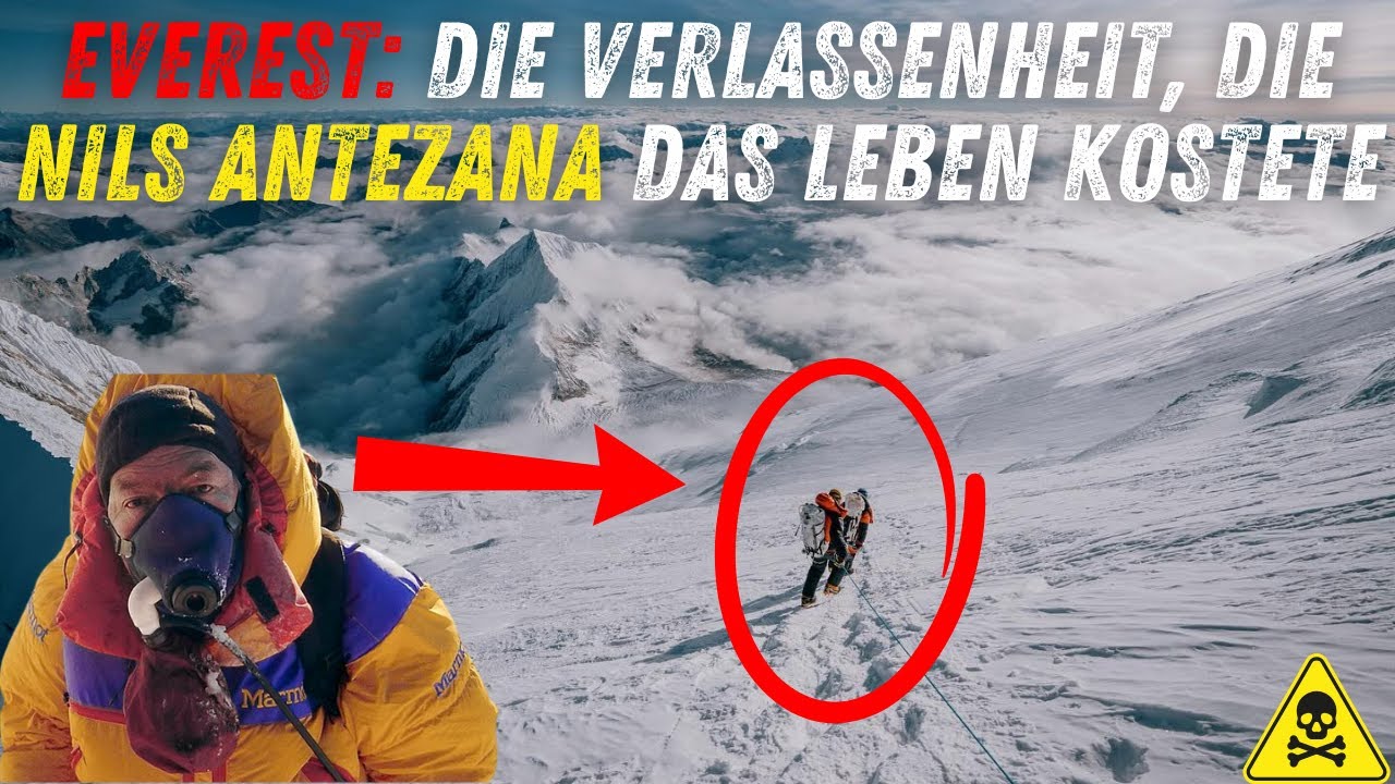 Von seinem Freund im Stich gelassen: Die Tragödie von Nils Antezana auf dem Everest