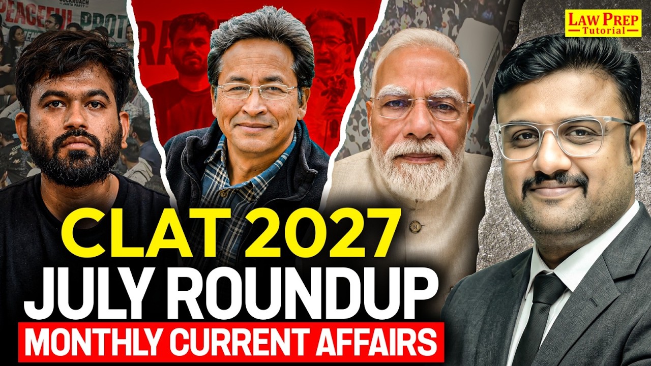 CLAT 2027 Current Affairs | July 2026 Monthly Current Affairs | Complete One Shot Revision