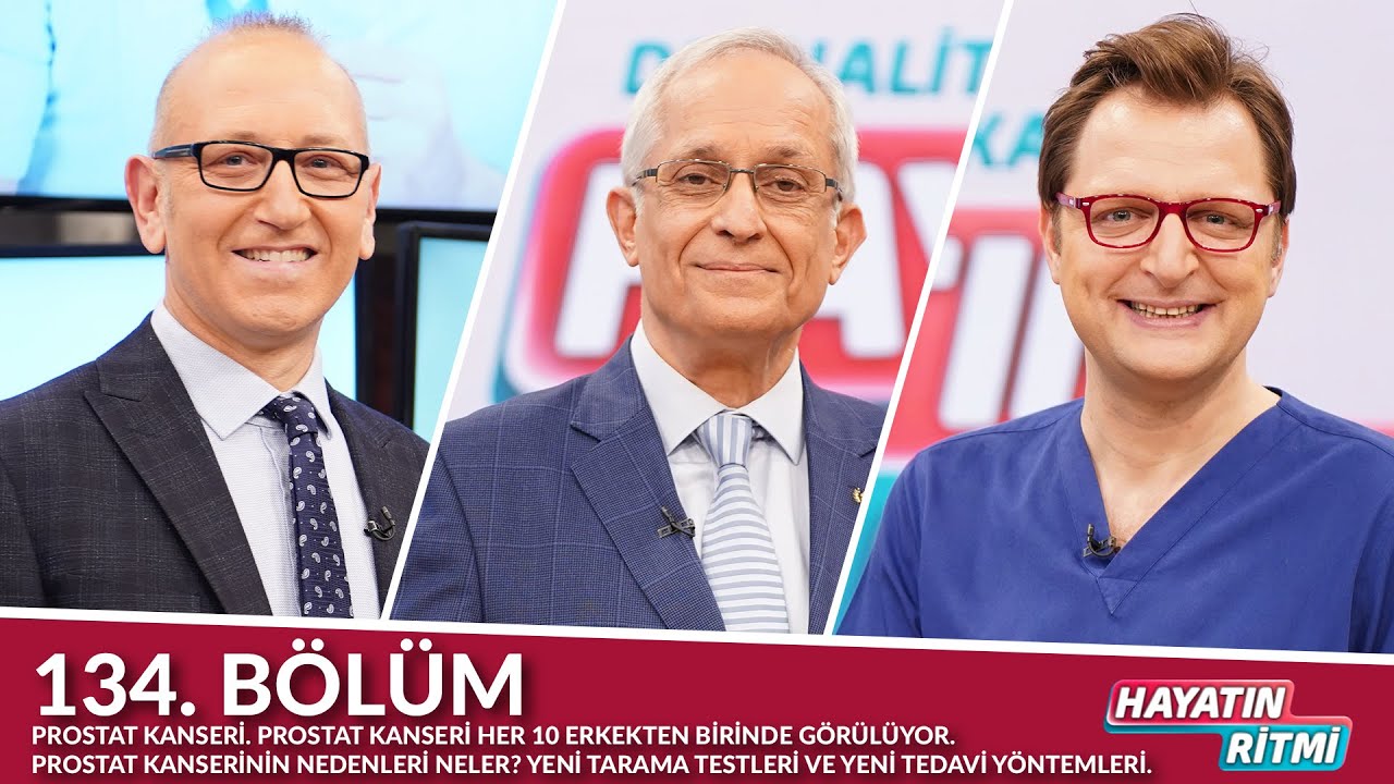 Hayatın Ritmi 134. Bölüm / Prostat Kanseri