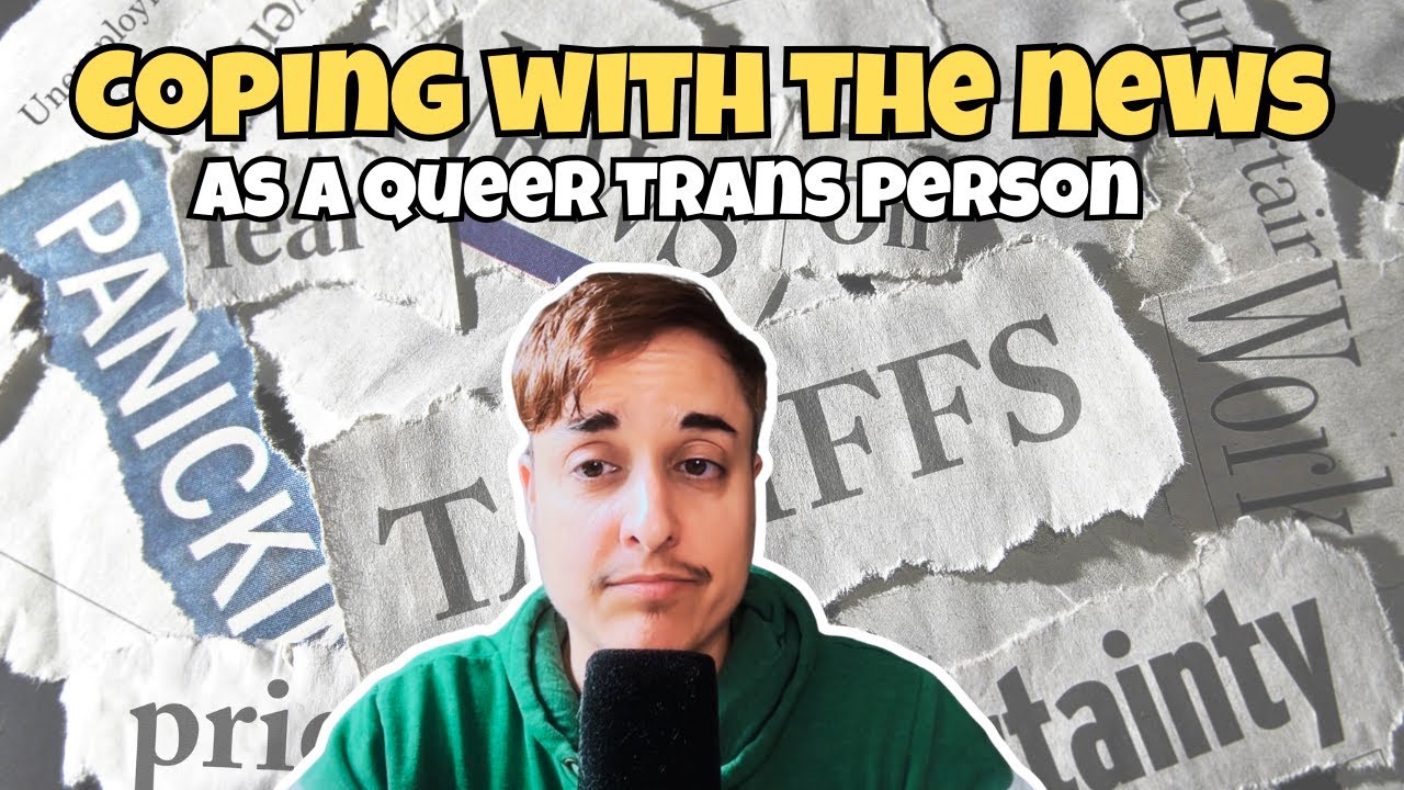 Coping with the news (as a queer trans person)