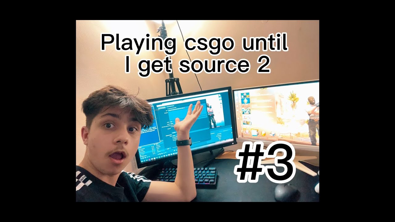 Playing CS:GO until I get CS:GO Source 2 #Day 3