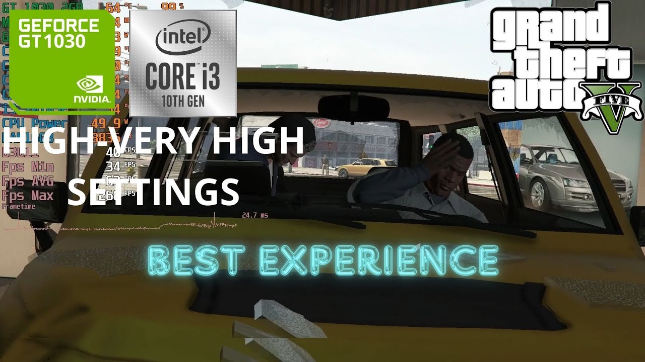 GT 1030 2GB GDDR5 - GTA 5 High-Very High Settings, Best Experience [Benchmark] - 2024