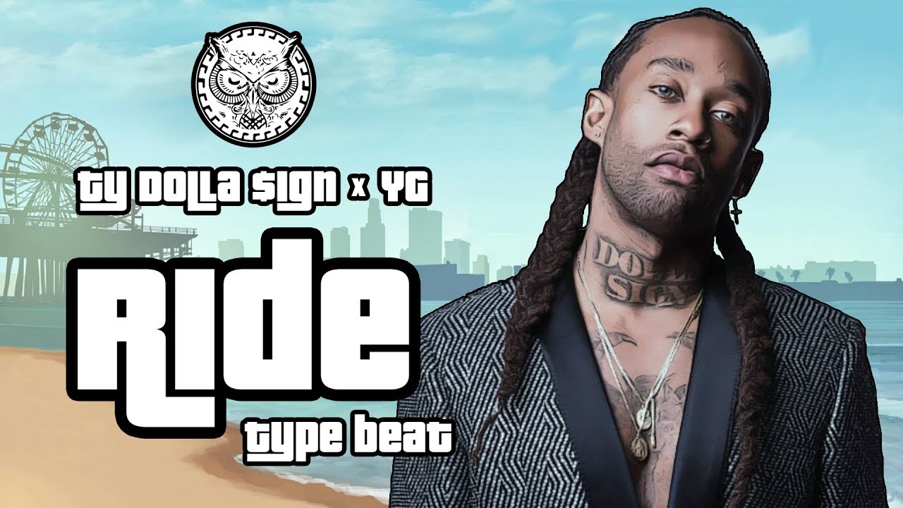 Ty Dolla $ign x YG Type Beat 2019 - Ride | West Coast/Rap Instrumental | Prod. By N-Geezy