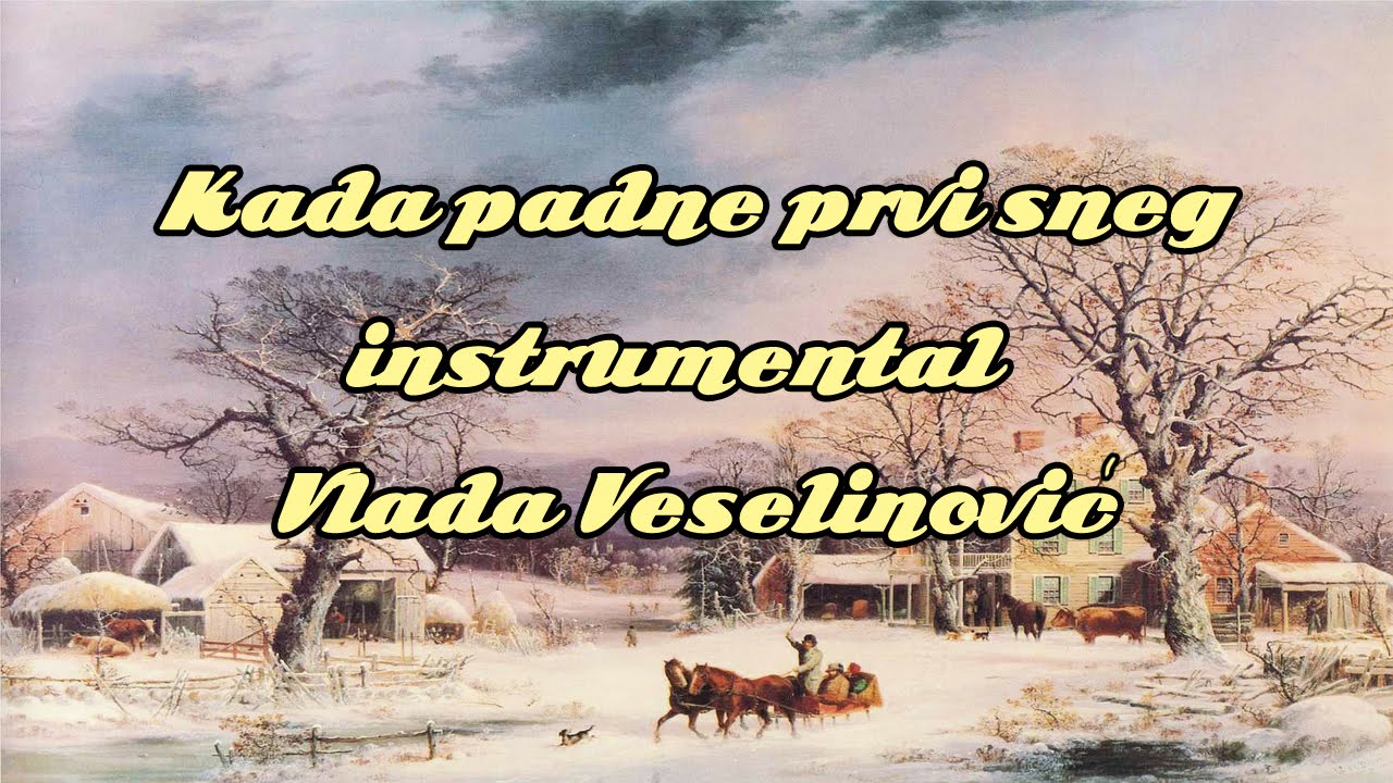Kada padne prvi sneg (Zvonko Bogdan) - instrumental - Vlada Veselinovic