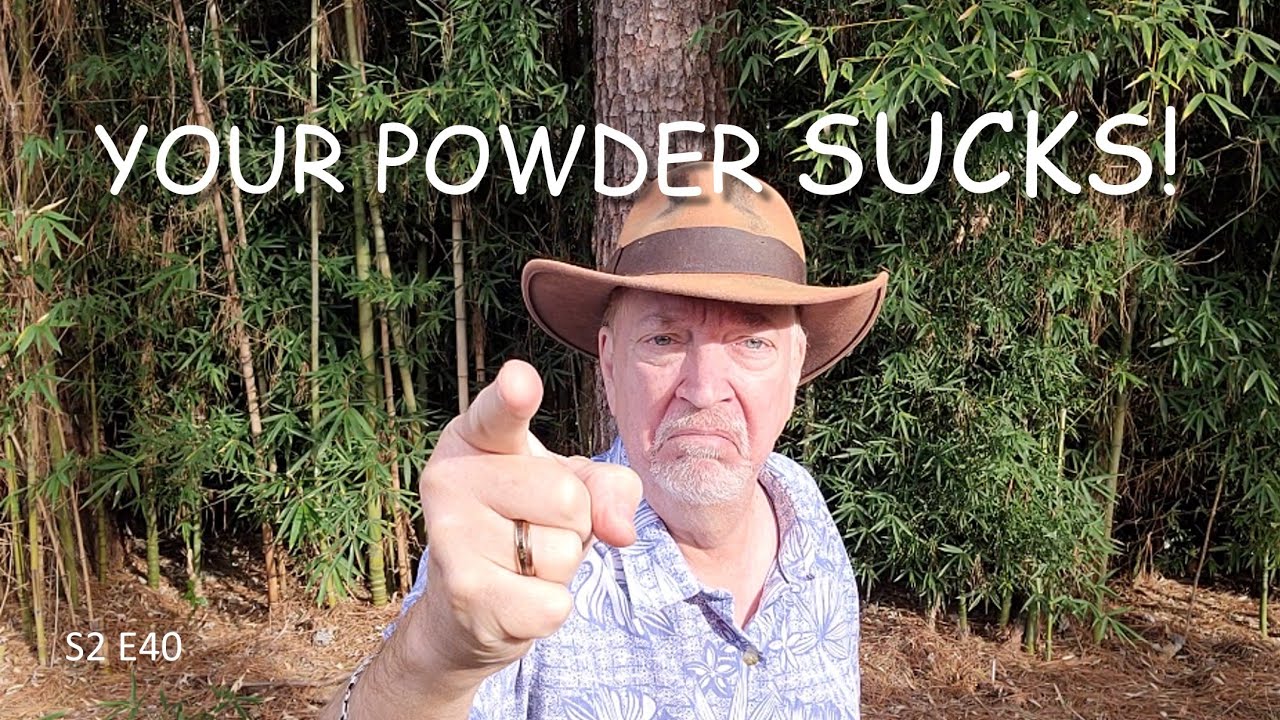 Why Your Black Powder May Suck