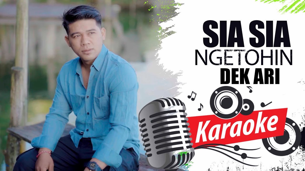 KARAOKE - Sia Sia Ngetohin Dek Ari
