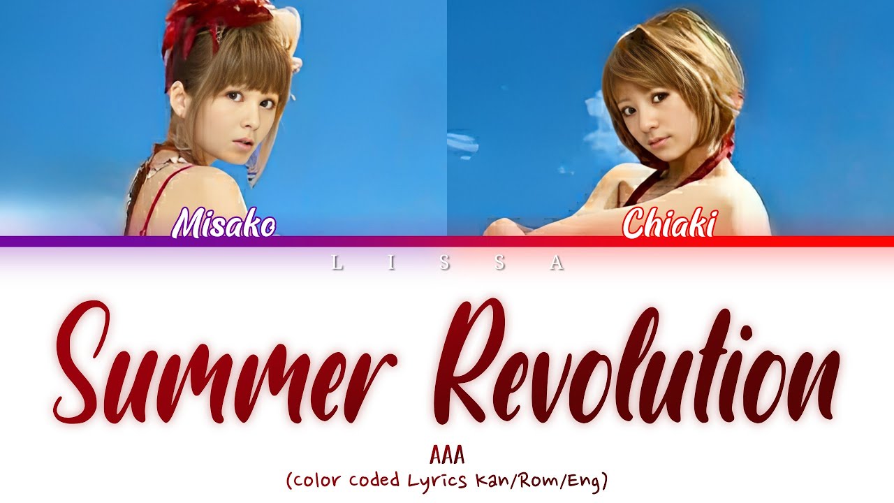 AAA - Summer Revolution (Color Coded Lyrics Kan/Rom/Eng)