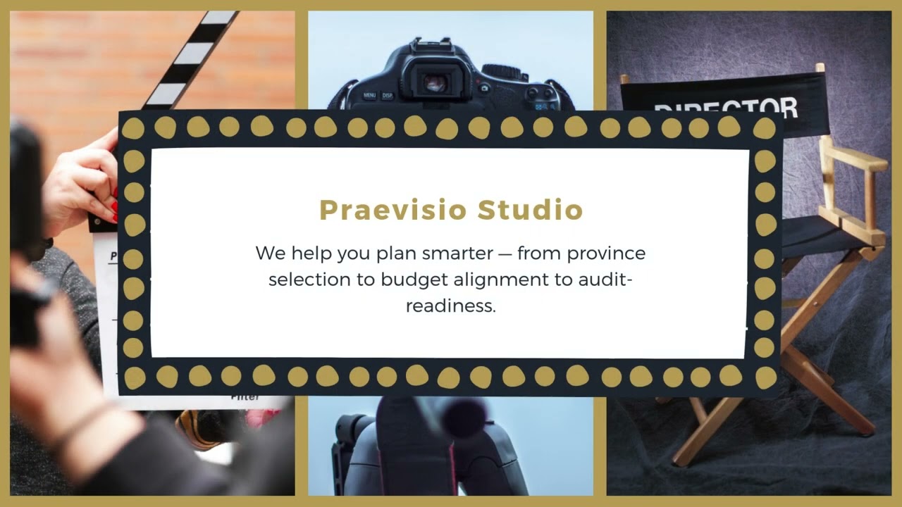 How Producers Can Recover Up to 38% in Canadian Tax Credits? | Praevisio Studio