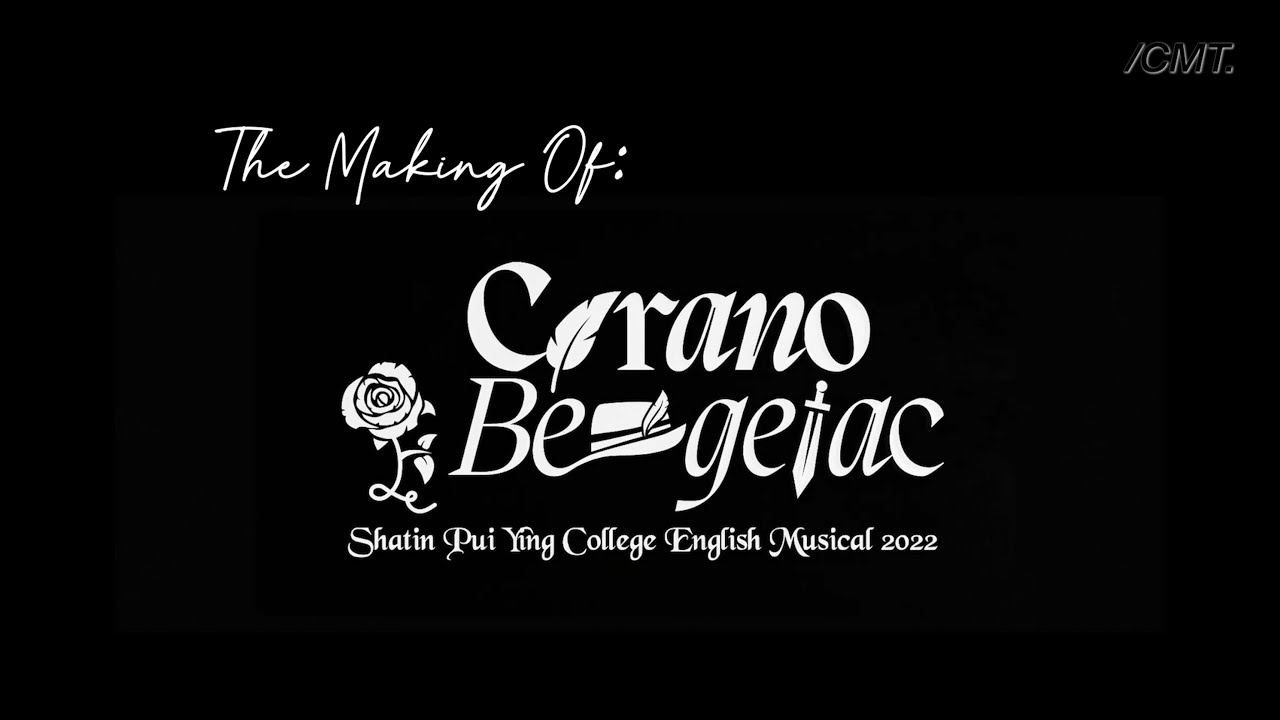 The Making of: SPYC English Musical 2022 - Cyrano de Bergerac