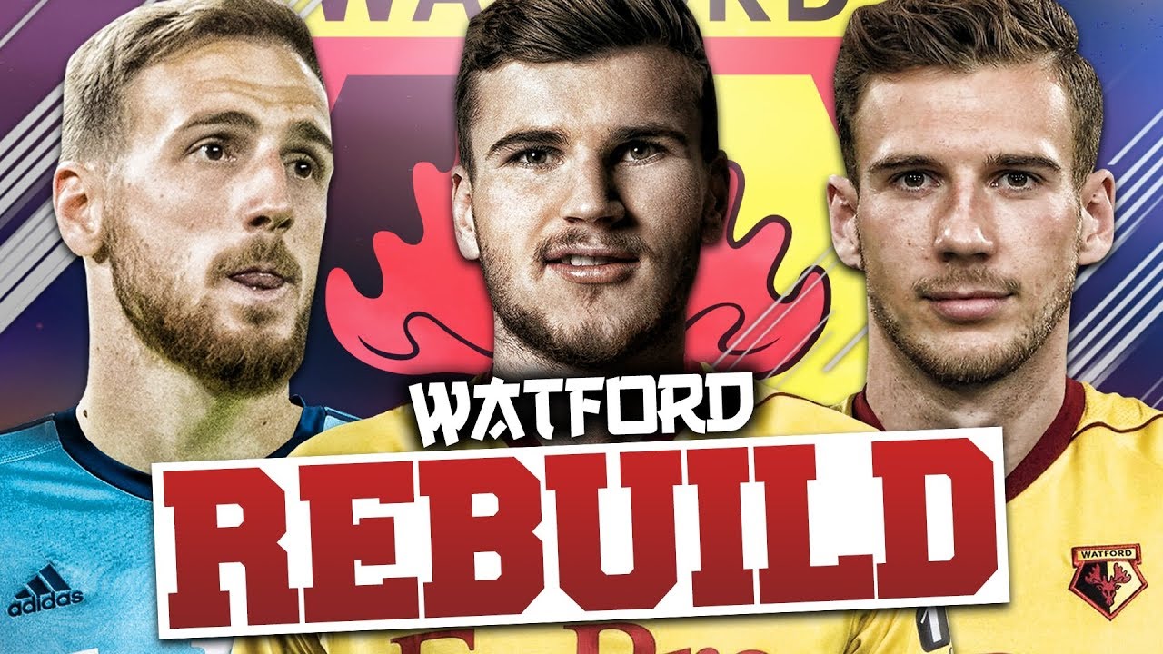 REBUILDING WATFORD!!! FIFA 18 Career Mode