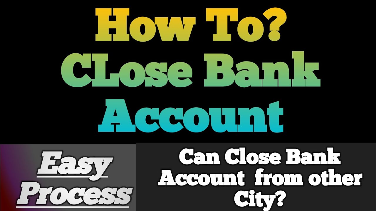 How to close bank account|Bank account kaise close hota hay