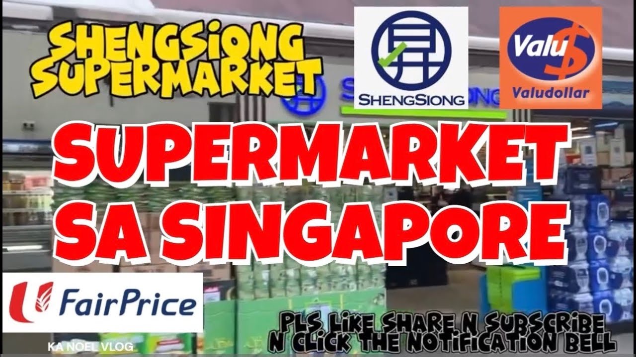 SUPERMARKET GROCERY SA SINGAPORE