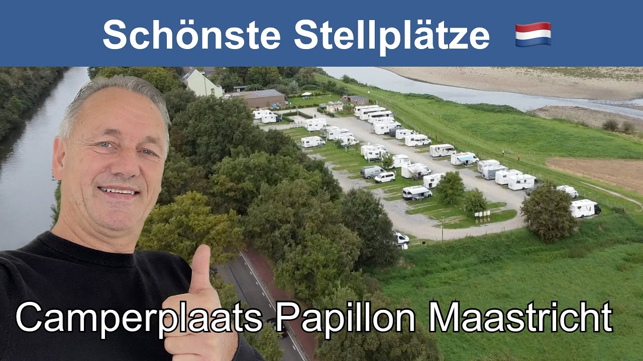 Camperplaats Papillon Maastricht NL - Wohnmobilstellplatz Maastricht #topstellplatz