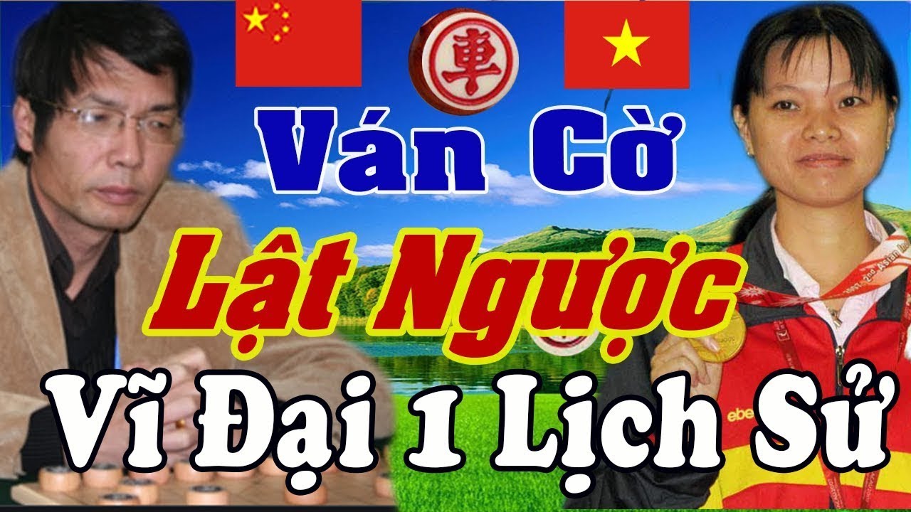 Phế XE MÃ Trời Giáng, NGÔ LAN HƯƠNG lật ngược Không Tưởng  | Cờ tướng Việt