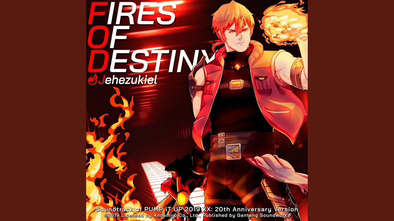 Fires of Destiny (Original Mix)