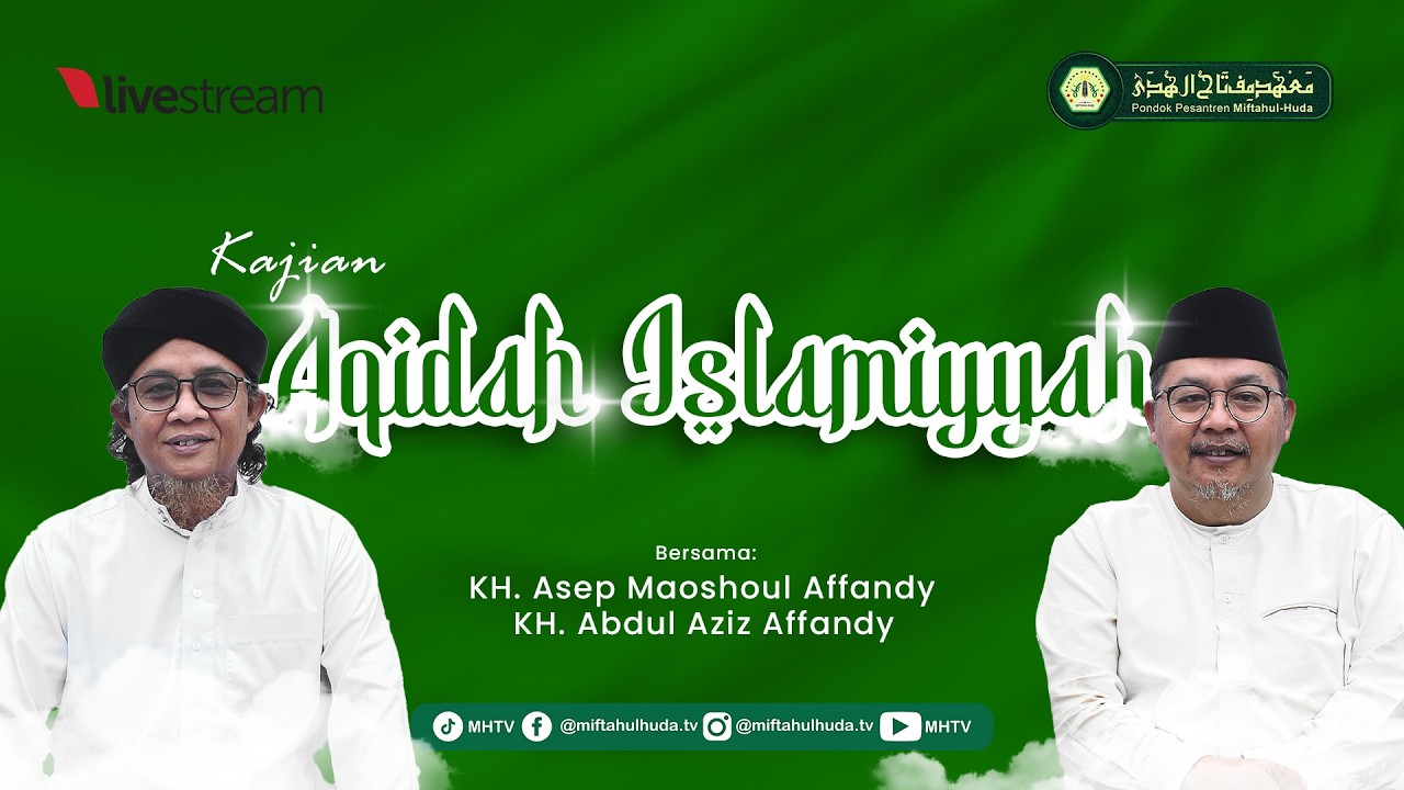 🔴 LIVE Delay  | Aqidah Islamiyyah | Pasal Bismillah | oleh Kh. Asep Ahmad Maoshul Affandy