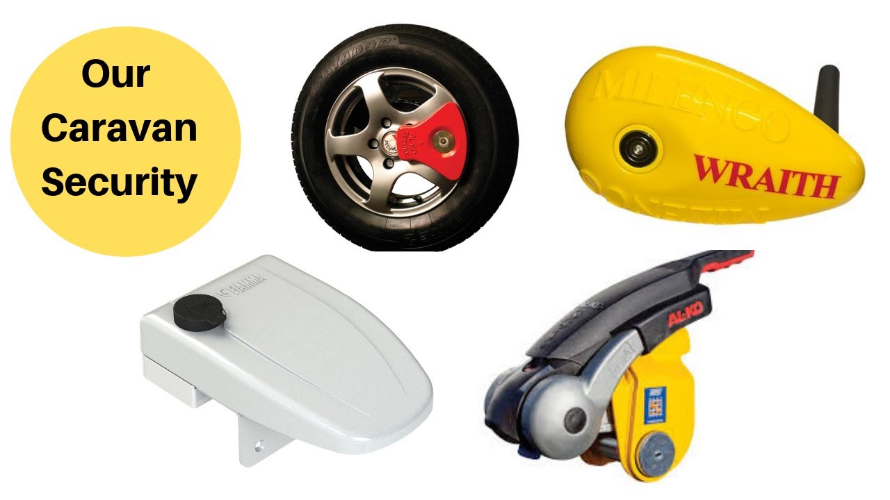 Caravan Security How To Protect Your Caravan From Thieves