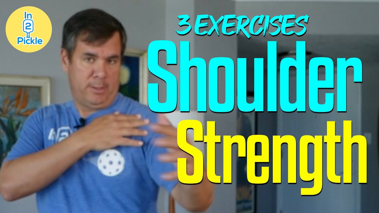 Pickleball SHOULDER strengthening - Avoid shoulder pain and extend your pickleball play - In2Pickle
