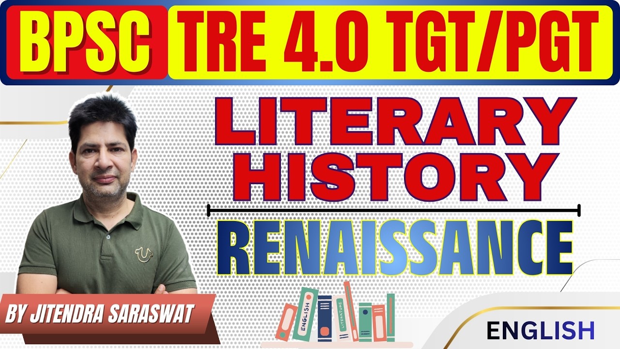 [Class - 06] Renaissance in English Literature | BPSC TRE TGT/PGT 4.0 English | By Jitender Saraswat