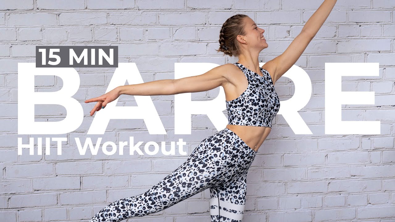 15 MIN FULL BODY BARRE HIIT WORKOUT - Super Sweaty Cardio Barre Workout