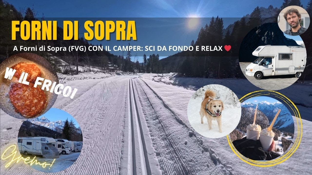 Weekend nella neve ❄️❄️❄️ a Forni di Sopra!!!  sci da fondo e camper 🚐