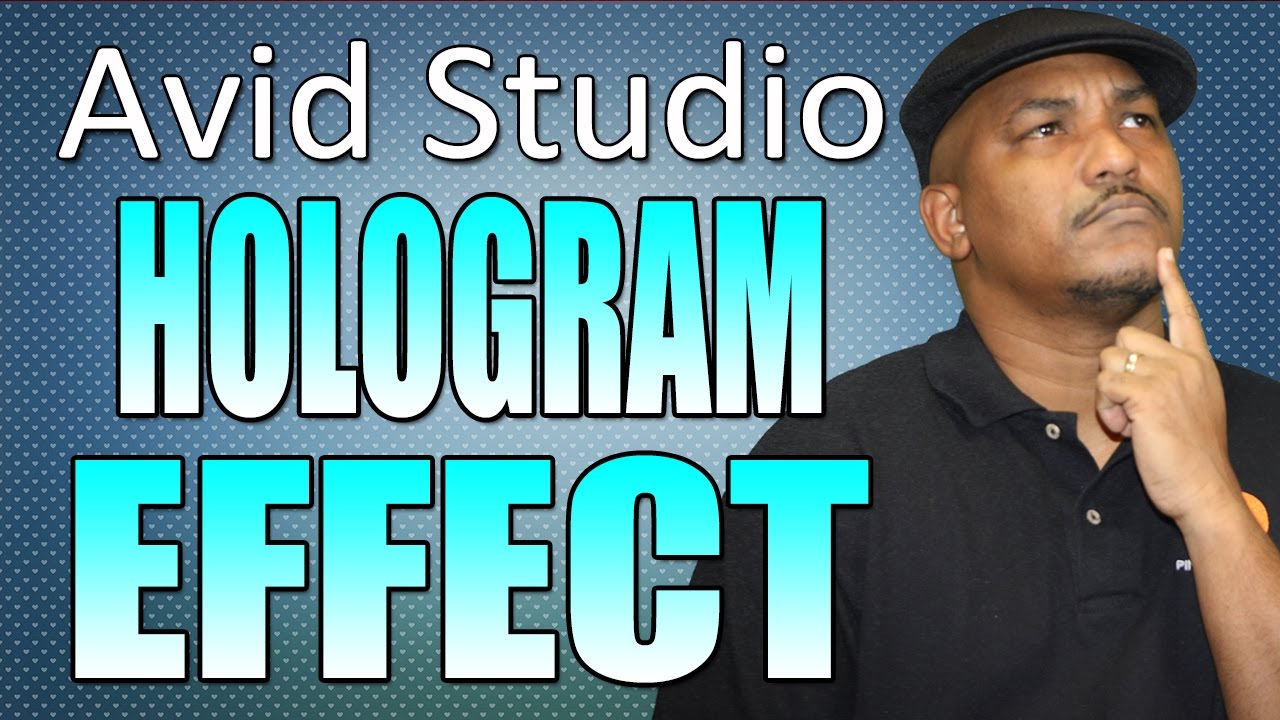 Avid Studio & Pinnacle Studio 16 - Hologram Tutorial