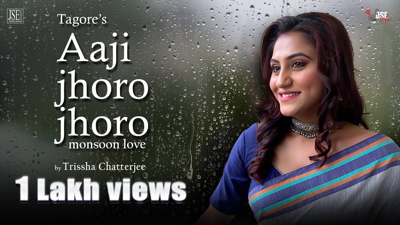 Aji Jharo Jharo - আজি ঝরো ঝরো  | Rabindra Sangeet | Trissha Chaterjee | 2023 | JSE Music
