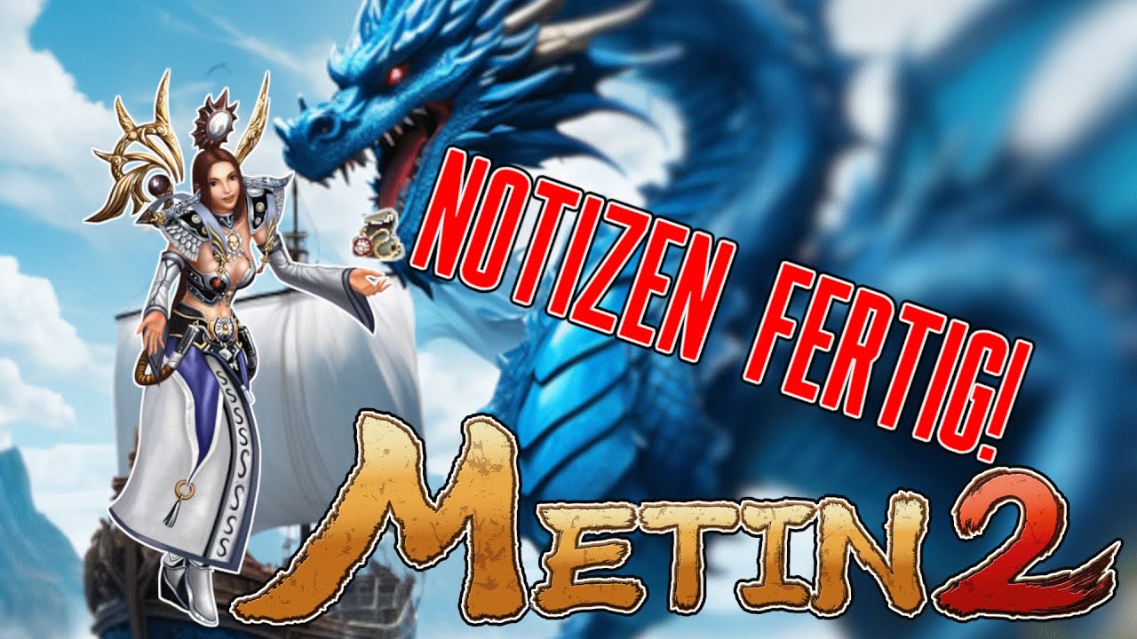 [REUPLOAD] 👨&zwj;⚕️Notizen fertig! | Metin2 DE Germania