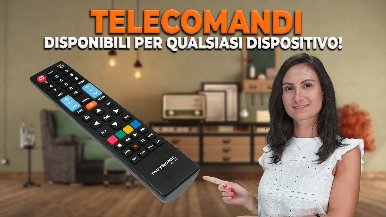 Telecomandi universali per qualsiasi dispositivo!